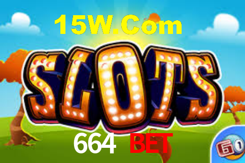 664 Bet