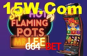 664 Bet